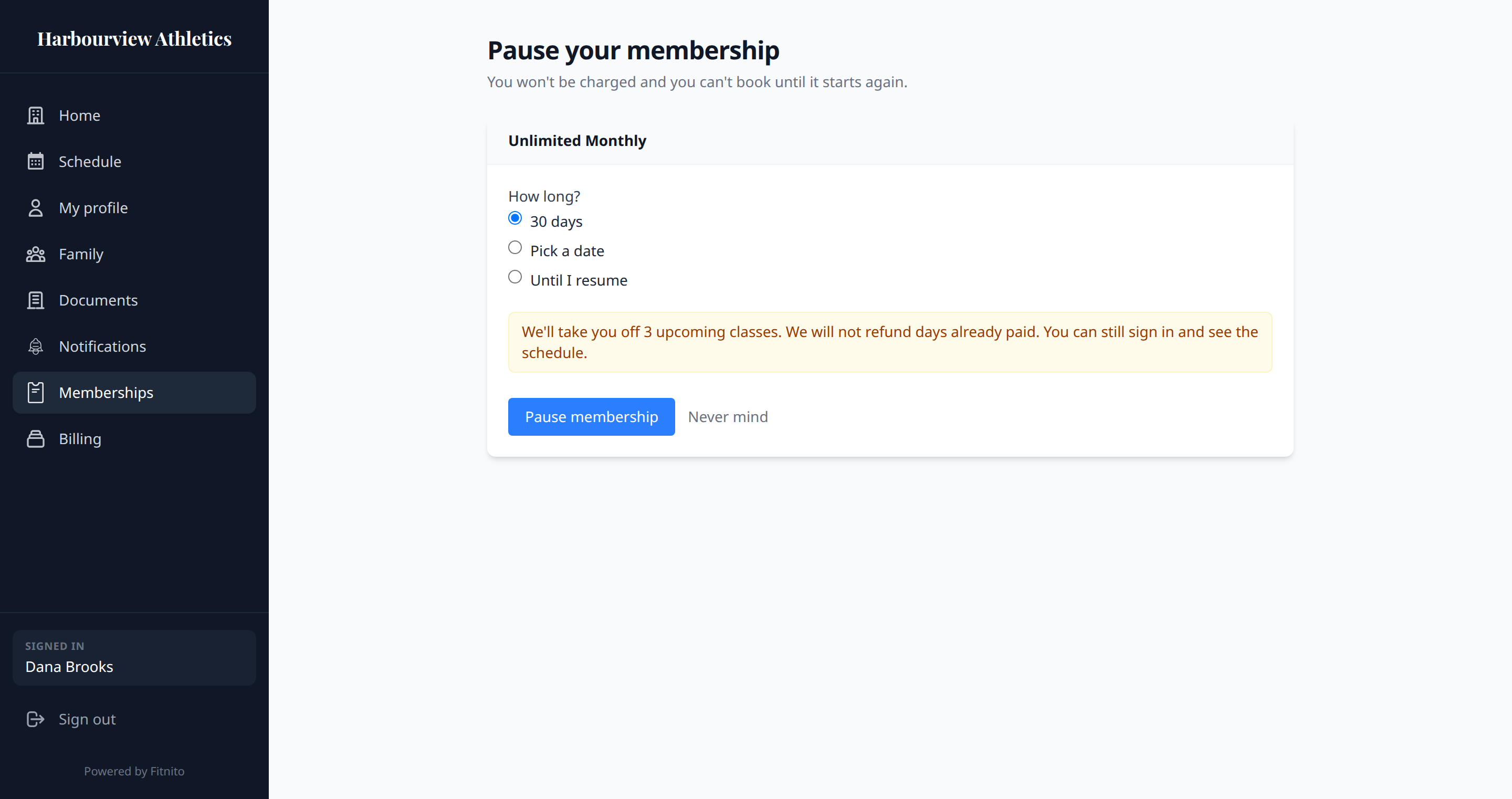 Pause form with 30 days, a date, or until you resume