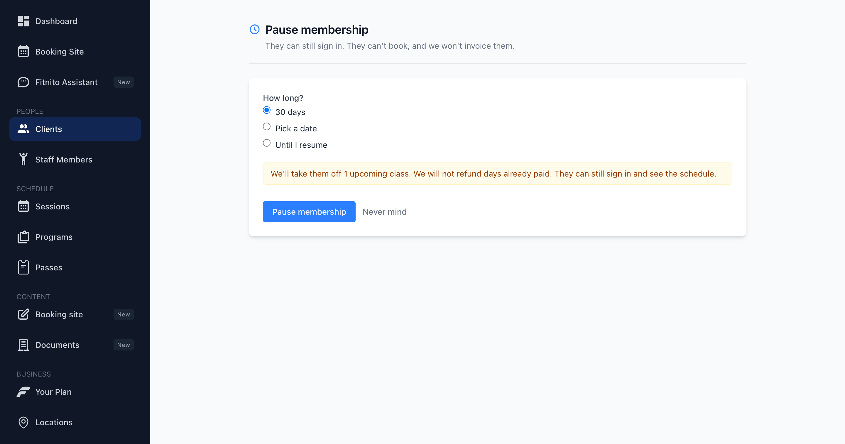 Pause form with 30 days, a date, or until you resume